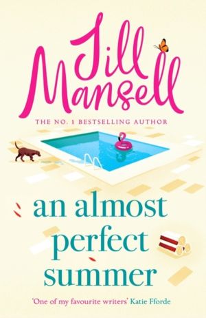 Almost Perfect Summer - The brand new feel-good romantic read from the belo