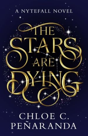 Stars are Dying - The epic dark romantasy with star-crossed lovers and dead