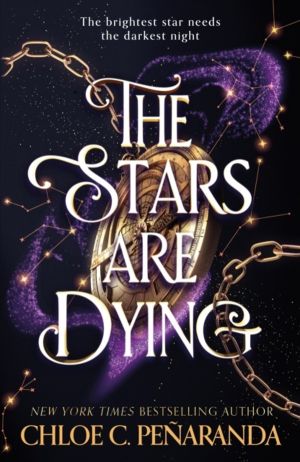 Stars are Dying - The epic dark romantasy with star-crossed lovers and dead