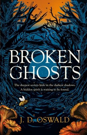 Broken Ghosts - a haunting, gothic coming-of-age story from the bestselling