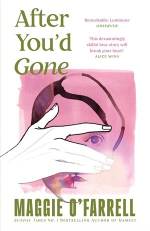 After You'd Gone - From the author of Hamnet - one of the most unforgettabl