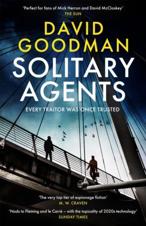 Solitary Agents - a gripping spy thriller from the multi-award-winning writ