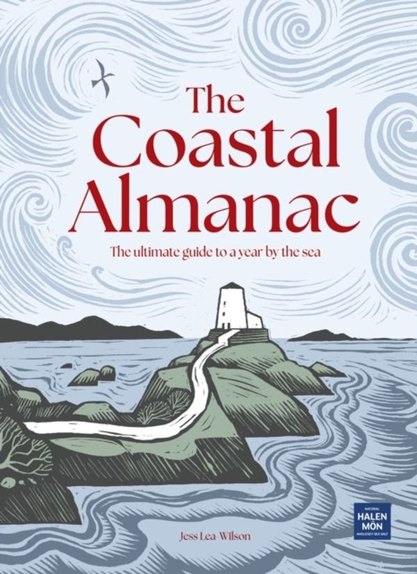 Coastal Almanac - The ultimate guide to a year by the sea