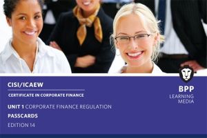 CISI Certificate in Corporate Finance - Regulation v18 - Passcards