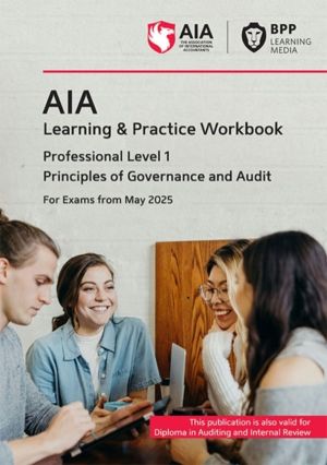 AIA Principles of Governance and Audit - Learning and Practice Workbook