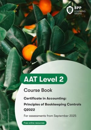 AAT Principles of Bookkeeping Controls - Course Book