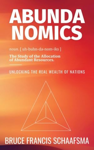 Abundanomics ÔÇô Unlocking the Real Wealth of Nations