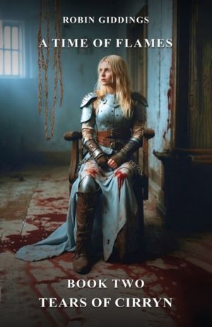 Time Of Flames Book Two - Tears Of Cirryn