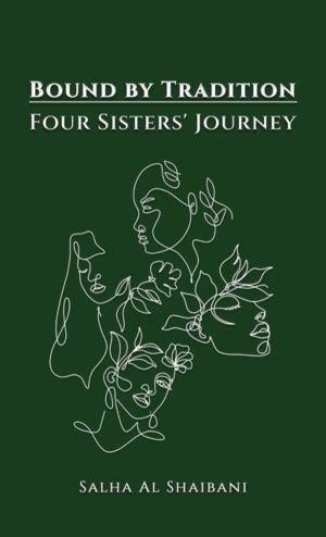 Bound by Tradition - Four Sisters' Journey