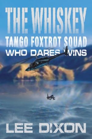 Whiskey Tango Foxtrot Squad - Who Dares Wins