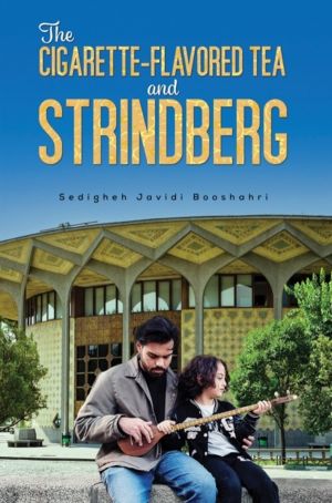 Cigarette-Flavored Tea and Strindberg