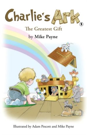 Charlie's Ark ÔÇô The Greatest Gift