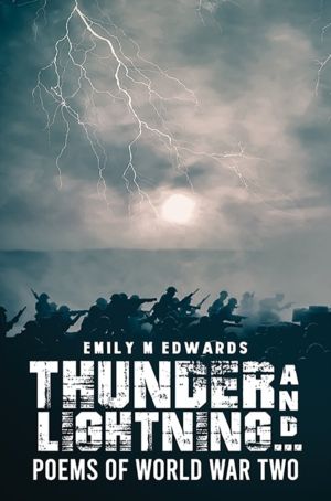 Thunder and LightningÔÇª - Poems of World War Two