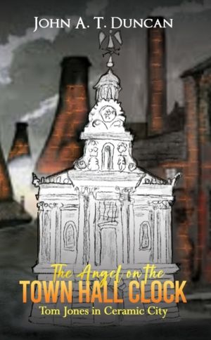 Angel on the Town Hall Clock - Tom Jones in Ceramic City