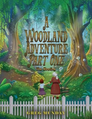 Woodland Adventure ÔÇô Part One - The Meeting