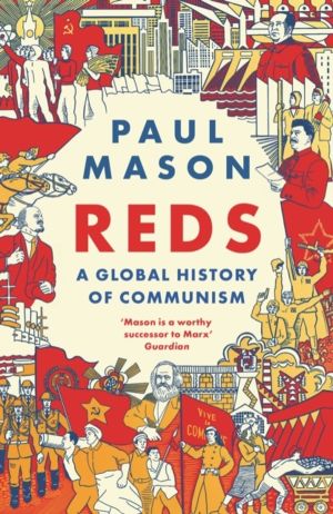 Reds - A Global History of Communism