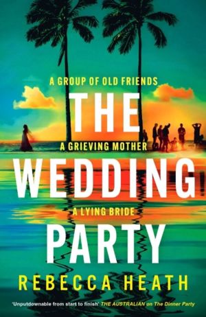 Wedding Party - An addictive psychological thriller full of twists and turn