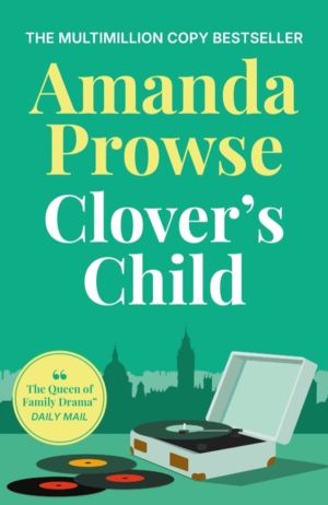 Clover's Child - An emotional and moving story of forbidden love in 1960s L
