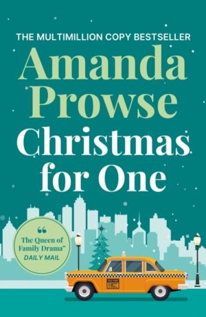 Christmas for One - A heart-warming and uplifting festive story to curl up