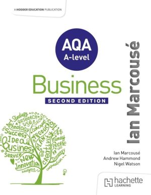 AQA Business for A Level (Marcouse) Second Edition