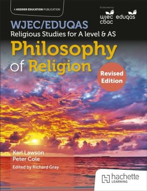 WJEC/Eduqas Religious Studies for A Level & AS - Philosophy of Religion Rev