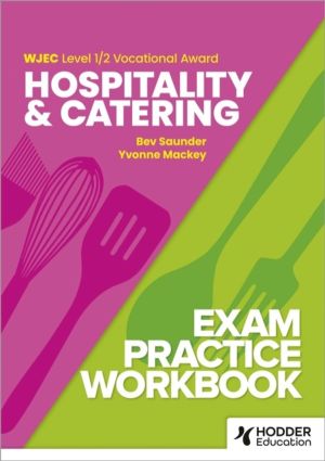 WJEC Level 1/2 Vocational Award Hospitality and Catering Exam Practice Work