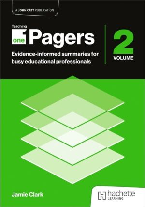 Teaching One-Pagers 2 - Evidence-informed summaries for busy educational pr
