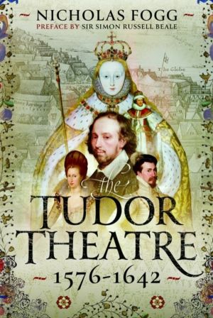 Tudor Theatre - 1576-1642