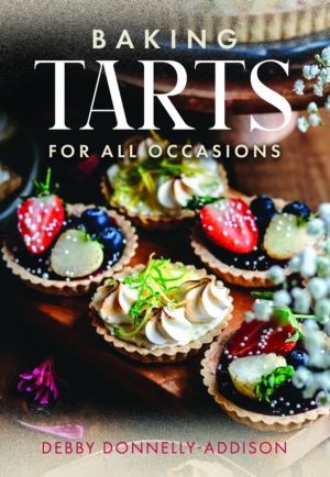 Baking Tarts for All Occasions