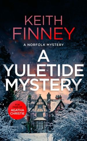 Yuletide Mystery - A Cozy British Murder Mystery Series