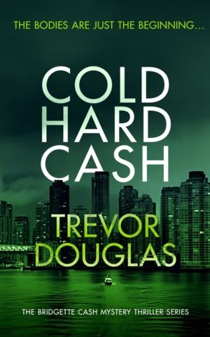 Cold Hard Cash - A gripping police procedural that will keep you guessing