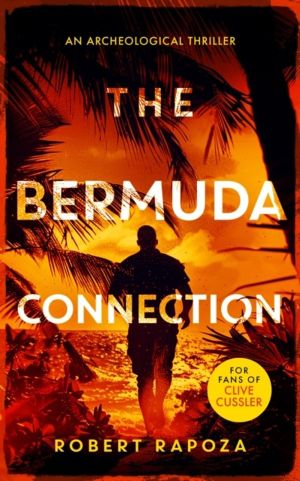 Bermuda Connection - A page-turning archaeological thriller with twists