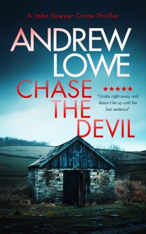 Chase The Devil - A chilling British detective crime thriller