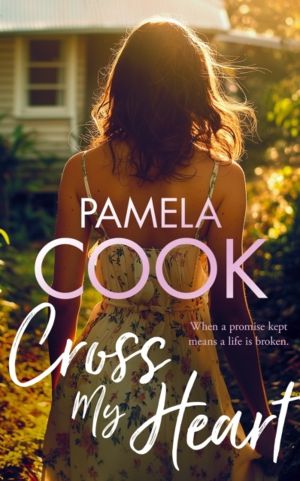 Cross My Heart - A WomenÔÇÖs Fiction Novel About Losing EverythingÔÇöand Fi