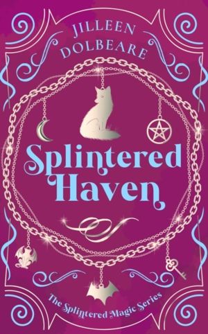 Splintered Haven - A Paranormal Women's Fiction Urban Fantasy Novel