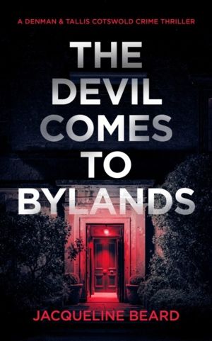 Devil Comes to Bylands - A British Psychological Crime Thriller
