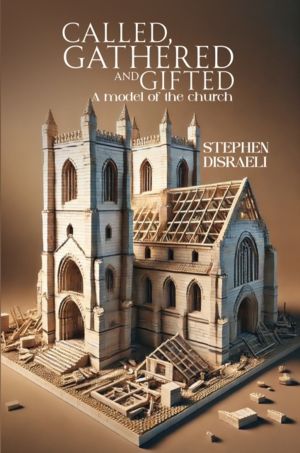 Called, Gathered and Gifted - A model of the church