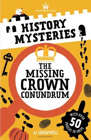Historic Royal Palaces: History Mysteries: The Missing Crown Conundrum - Mi