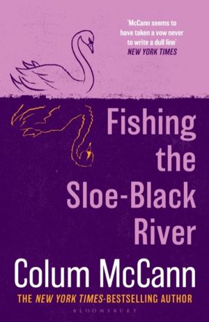 Fishing the Sloe-Black River - From the New York Times-bestselling, Nationa