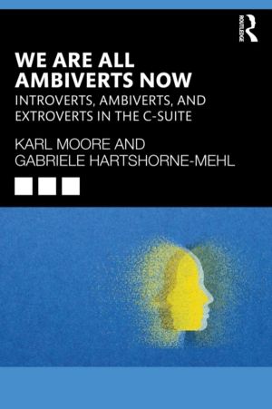 We Are All Ambiverts Now - Introverts, Ambiverts, and Extroverts in the C-S