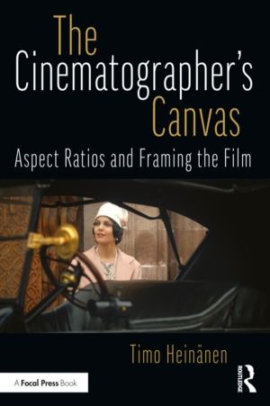 CinematographerÔÇÖs Canvas - Aspect Ratios and Framing the Film