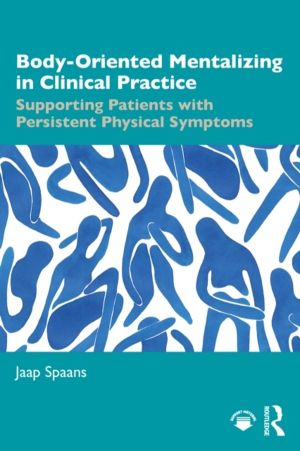 Body-Oriented Mentalizing in Clinical Practice - Supporting Patients with P