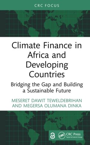 Climate Finance in Africa and Developing Countries - Bridging the Gap and B