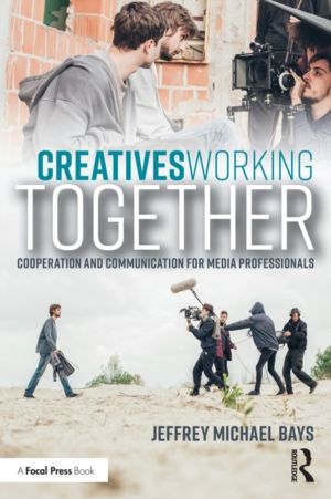 Creatives Working Together - Communication and Cooperation for Media Profes