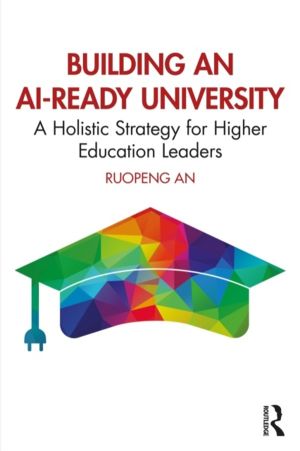 Building an AI-Ready University - A Holistic Strategy for Higher Education