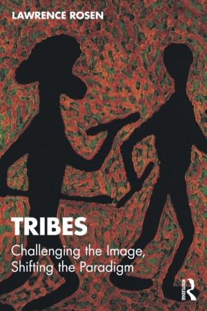 Tribes - Challenging the Image, Shifting the Paradigm