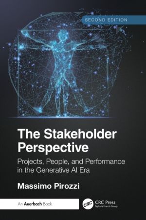 Stakeholder Perspective, Second Edition - Projects, People, and Performance