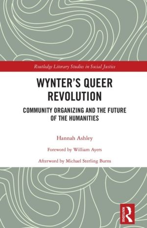 Wynter's Queer Revolution - Community Organizing and the Future of the Huma
