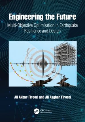 Engineering the Future - Multi-Objective Optimization in Earthquake Resilie