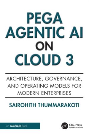 Pega Agentic AI on Cloud 3 - Architecture, Governance, and Operating Models